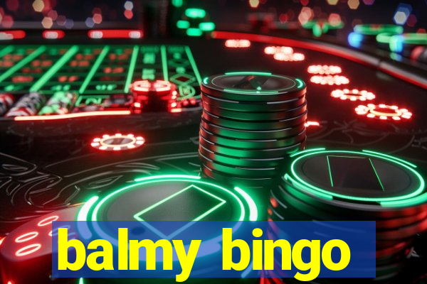 balmy bingo