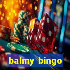 balmy bingo