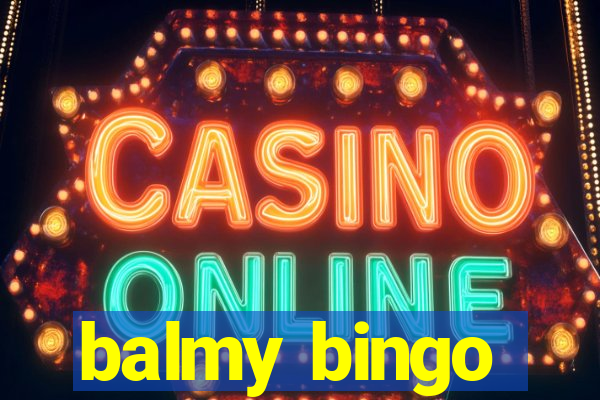 balmy bingo