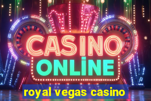 royal vegas casino