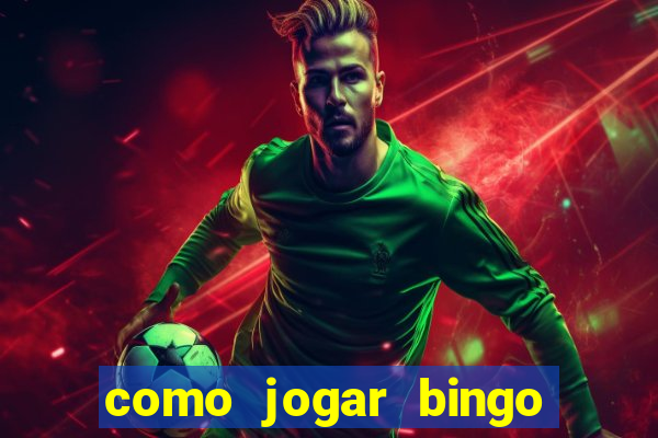 como jogar bingo online valendo dinheiro