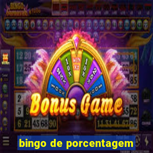 bingo de porcentagem