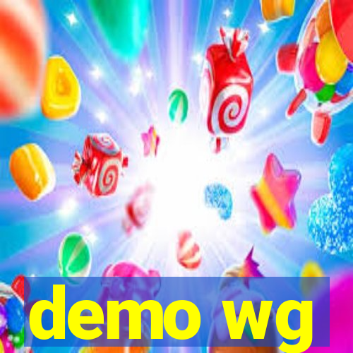 demo wg