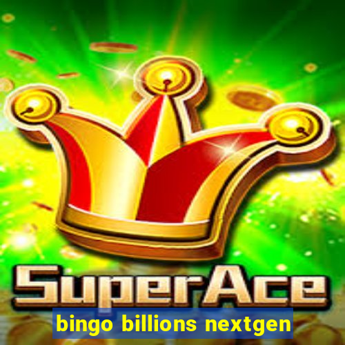 bingo billions nextgen