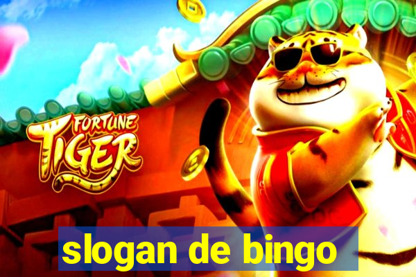 slogan de bingo