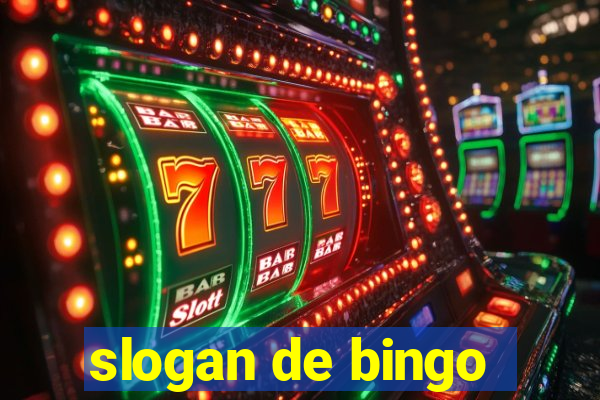 slogan de bingo