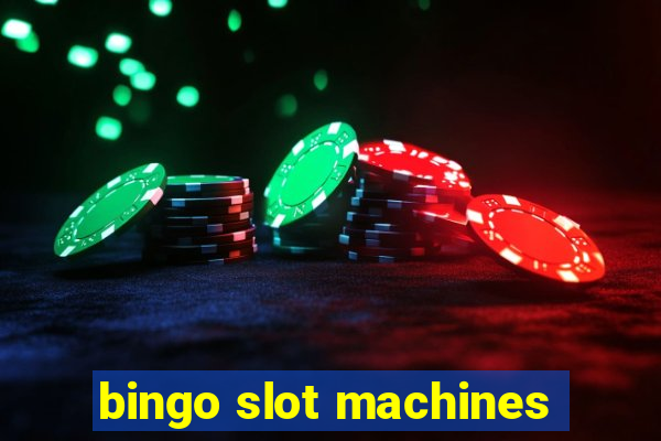 bingo slot machines