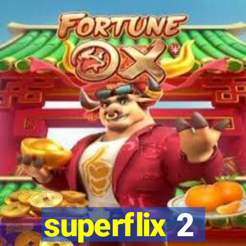 superflix 2