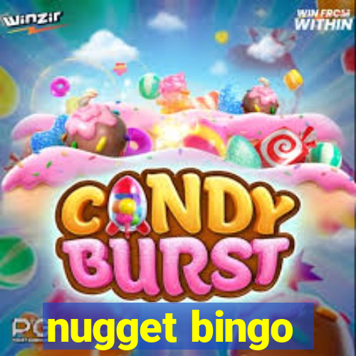 nugget bingo