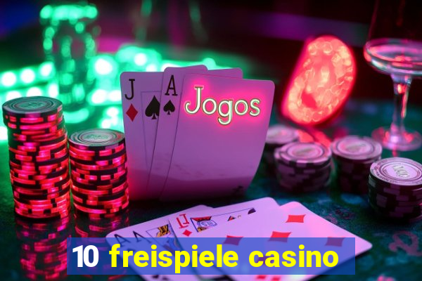 10 freispiele casino