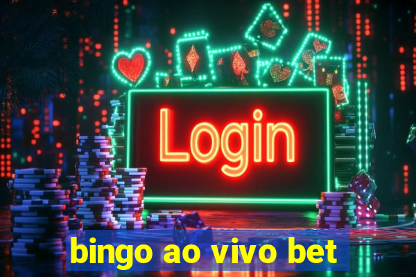 bingo ao vivo bet