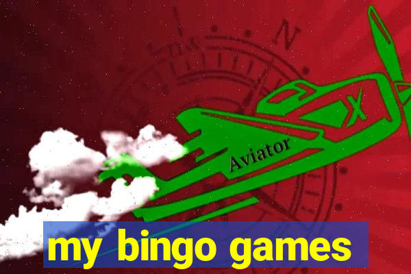 my bingo games