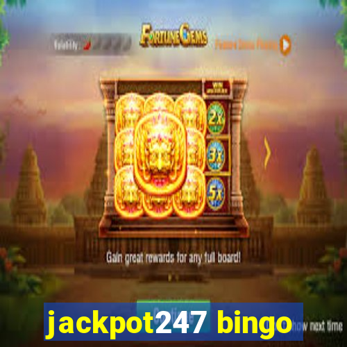 jackpot247 bingo