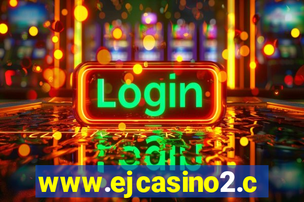 www.ejcasino2.com