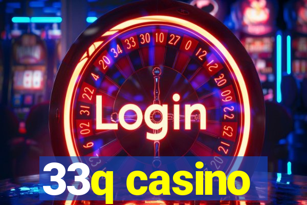 33q casino