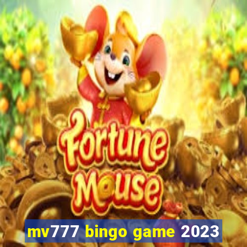 mv777 bingo game 2023