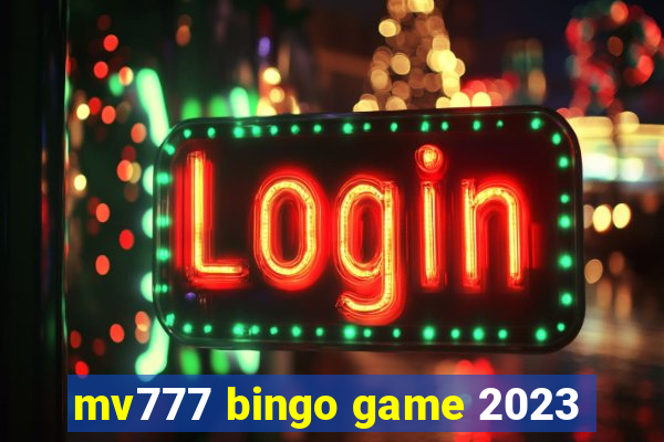 mv777 bingo game 2023