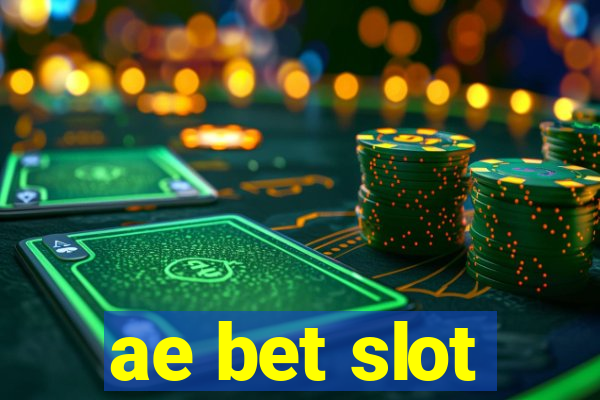 ae bet slot