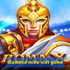 diamond mine slot game