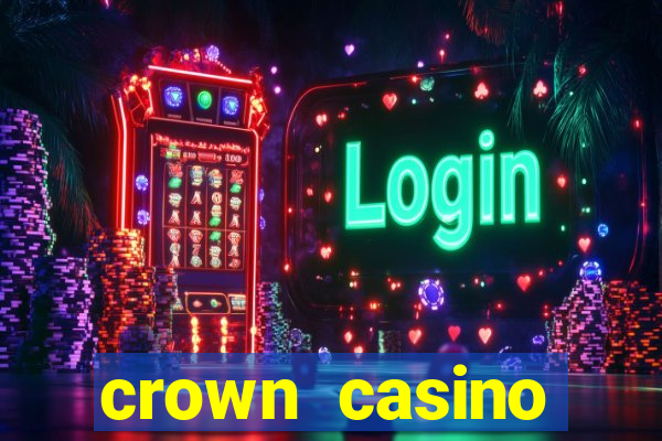 crown casino melbourne australia