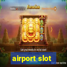 airport slot