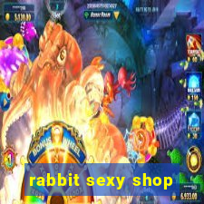 rabbit sexy shop