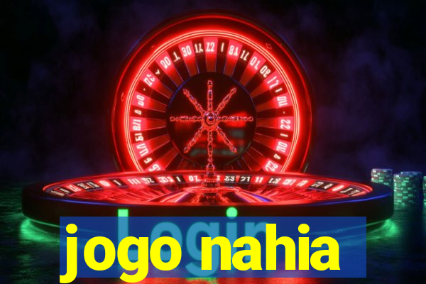 jogo nahia