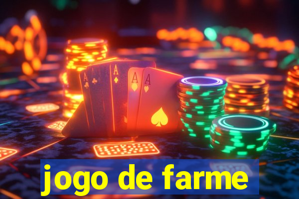 jogo de farme