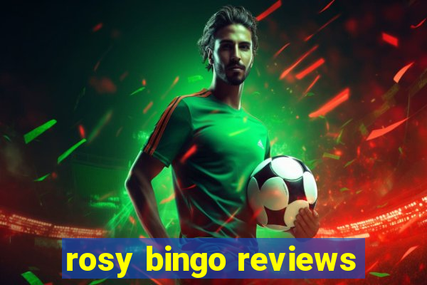 rosy bingo reviews