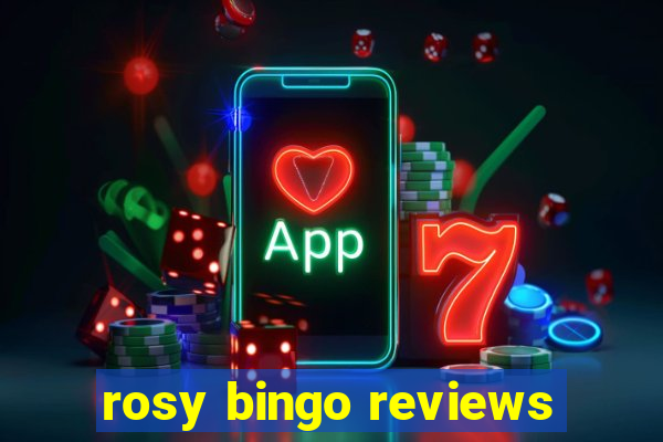 rosy bingo reviews