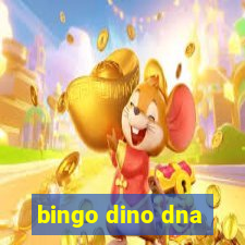 bingo dino dna