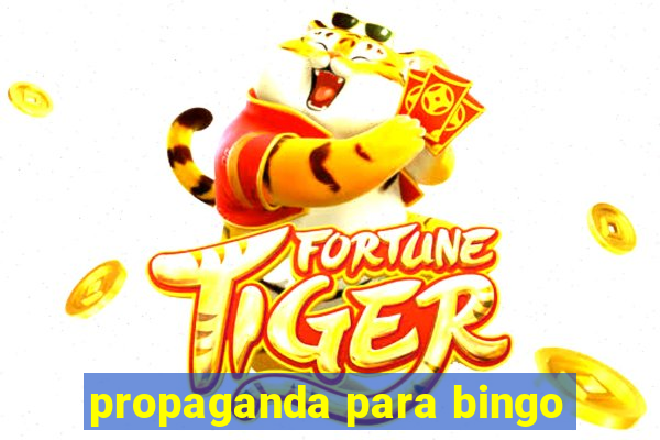 propaganda para bingo