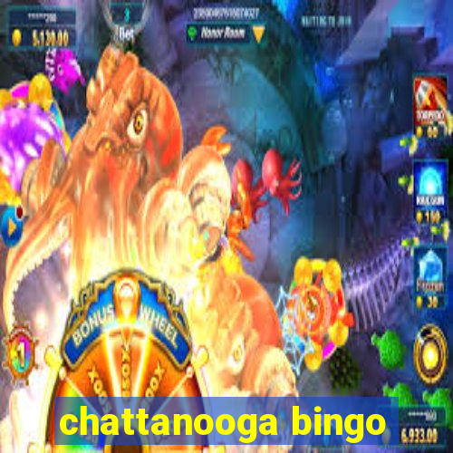 chattanooga bingo