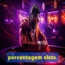 porcentagem slots