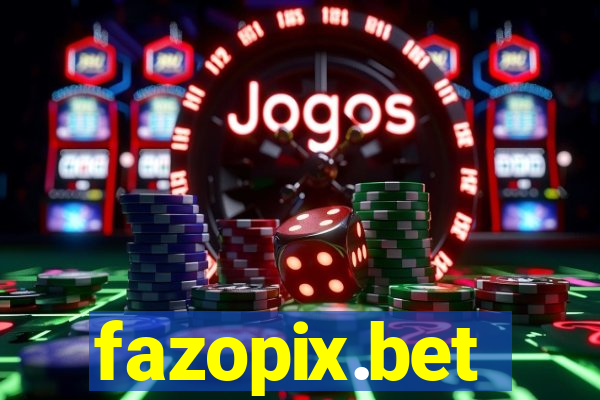 fazopix.bet