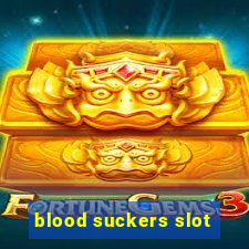 blood suckers slot