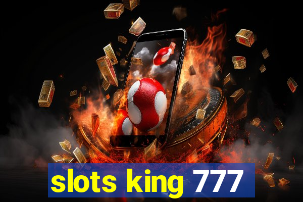 slots king 777