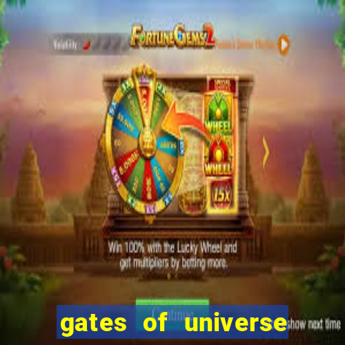 gates of universe slot demo