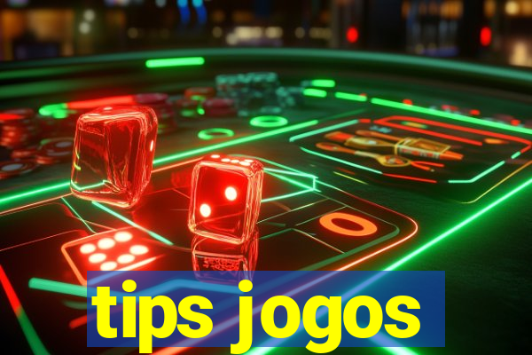 tips jogos