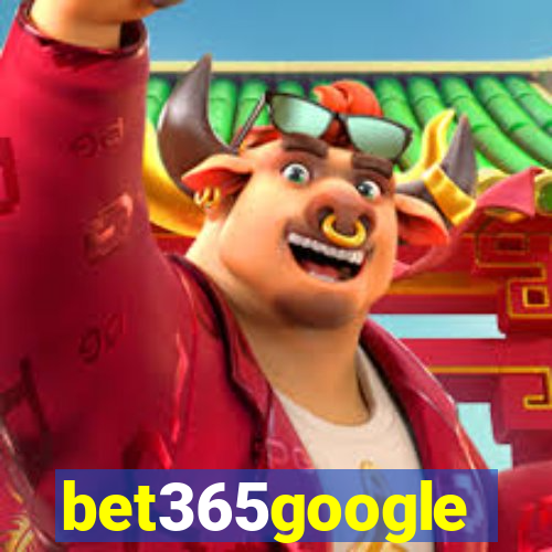 bet365google