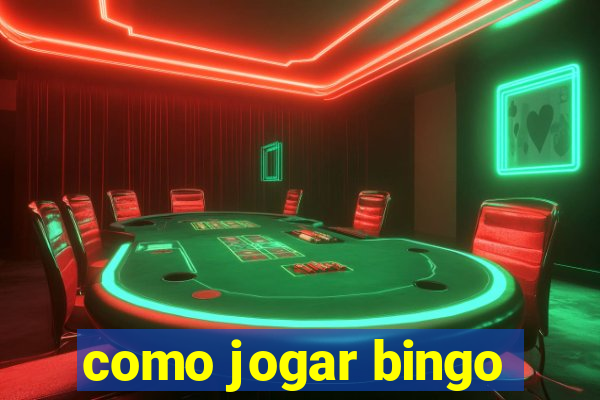 como jogar bingo