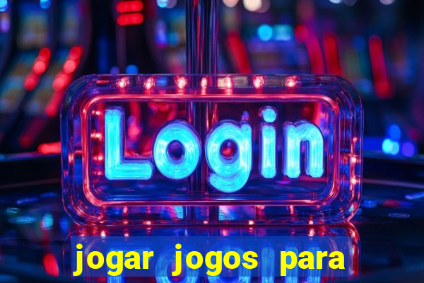 jogar jogos para ganhar dinheiro