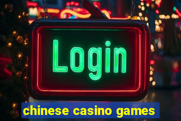 chinese casino games