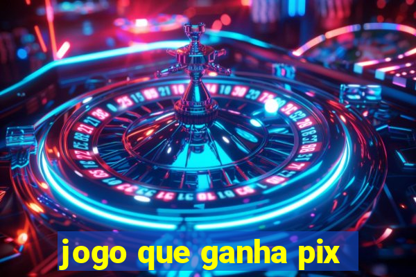 jogo que ganha pix