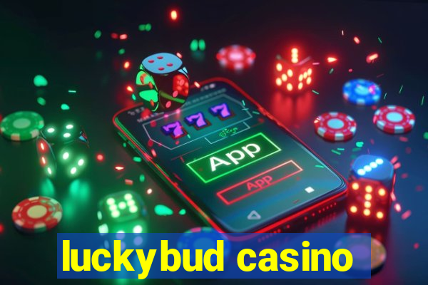 luckybud casino