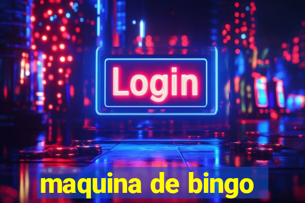 maquina de bingo