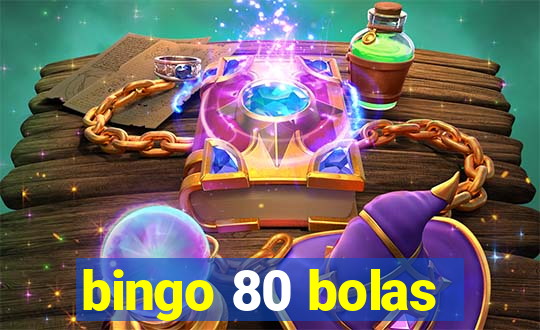 bingo 80 bolas