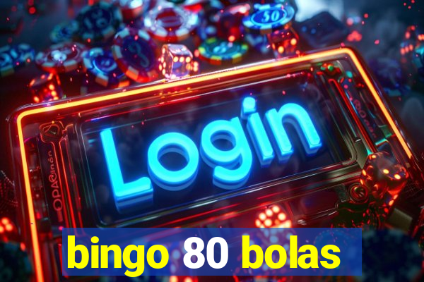 bingo 80 bolas