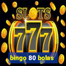 bingo 80 bolas