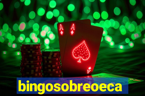 bingosobreoeca